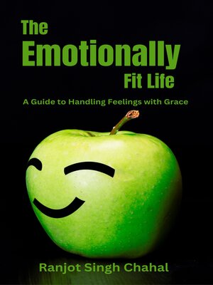 cover image of The Emotionally Fit Life